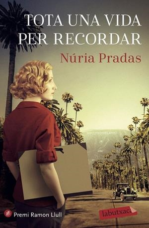 TOTA UNA VIDA PER RECORDAR | 9788418572227 | PRADAS ANDREU, NÚRIA | Llibreria Ombra | Llibreria online de Rubí, Barcelona | Comprar llibres en català i castellà online