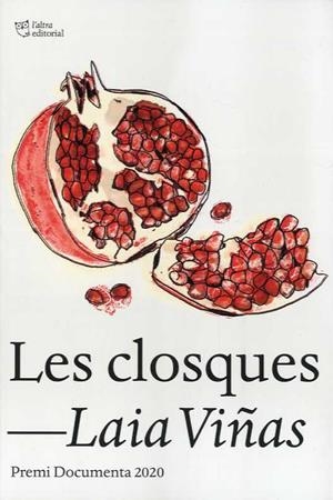 LES CLOSQUES | 9788412254662 | VIÑAS, LAIA | Llibreria Ombra | Llibreria online de Rubí, Barcelona | Comprar llibres en català i castellà online