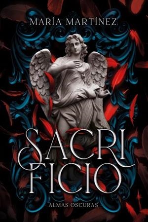 SACRIFICIO (ALMAS OSCURAS #3) | 9788417421076 | MARTÍNEZ, MARÍA | Llibreria Ombra | Llibreria online de Rubí, Barcelona | Comprar llibres en català i castellà online
