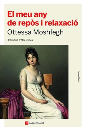EL MEU ANY DE REPÒS I RELAXACIÓ | 9788418197550 | MOSHFEGH, OTTESSA | Llibreria Ombra | Llibreria online de Rubí, Barcelona | Comprar llibres en català i castellà online