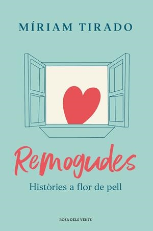 REMOGUDES | 9788418033780 | TIRADO, MÍRIAM | Llibreria Ombra | Llibreria online de Rubí, Barcelona | Comprar llibres en català i castellà online