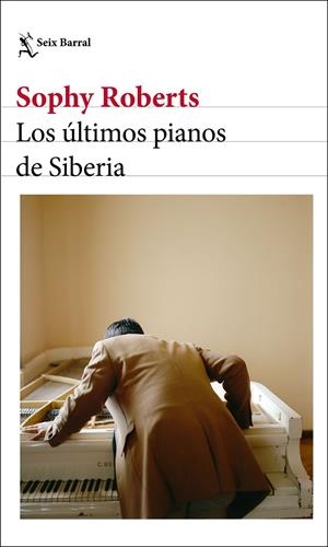 LOS ÚLTIMOS PIANOS DE SIBERIA | 9788432237904 | ROBERTS, SOPHY | Llibreria Ombra | Llibreria online de Rubí, Barcelona | Comprar llibres en català i castellà online