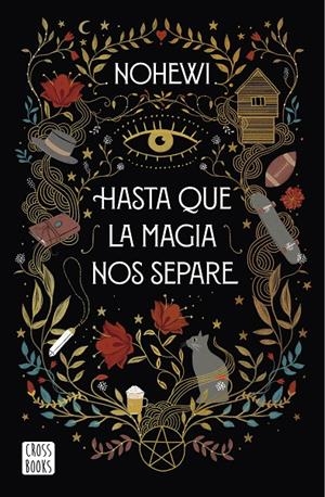HASTA QUE LA MAGIA NOS SEPARE | 9788408239390 | NOHEWI | Llibreria Ombra | Llibreria online de Rubí, Barcelona | Comprar llibres en català i castellà online