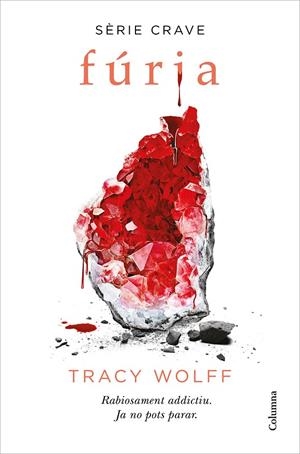 FÚRIA (SÈRIE CRAVE 2) | 9788466427593 | WOLFF, TRACY | Llibreria Ombra | Llibreria online de Rubí, Barcelona | Comprar llibres en català i castellà online