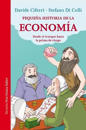 PEQUEÑA HISTORIA DE LA ECONOMÍA | 9788418708121 | CIFERRI, DAVIDE/DI COLLI, STEFANO | Llibreria Ombra | Llibreria online de Rubí, Barcelona | Comprar llibres en català i castellà online