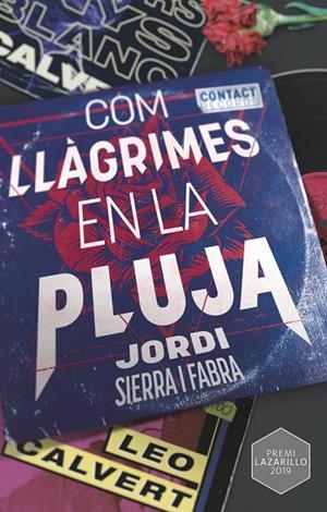 COM LLÀGRIMES EN LA PLUJA | 9788466149136 | SIERRA I FABRA, JORDI | Llibreria Ombra | Llibreria online de Rubí, Barcelona | Comprar llibres en català i castellà online