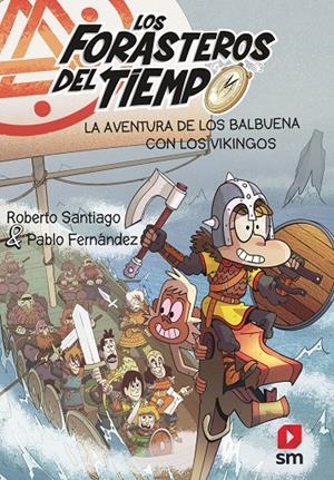 LOS FORASTEROS DEL TIEMPO 11 | 9788413920313 | SANTIAGO, ROBERTO/FERNA´NDEZ VA´ZQUEZ, PABLO | Llibreria Ombra | Llibreria online de Rubí, Barcelona | Comprar llibres en català i castellà online