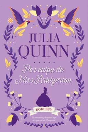 POR CULPA DE MISS BRIDGERTON | 9788416327775 | QUINN, JULIA | Llibreria Ombra | Llibreria online de Rubí, Barcelona | Comprar llibres en català i castellà online