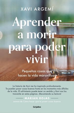 APRENDER A MORIR PARA PODER VIVIR | 9788425360862 | ARGEMÍ BALLBÉ, XAVI | Llibreria Ombra | Llibreria online de Rubí, Barcelona | Comprar llibres en català i castellà online