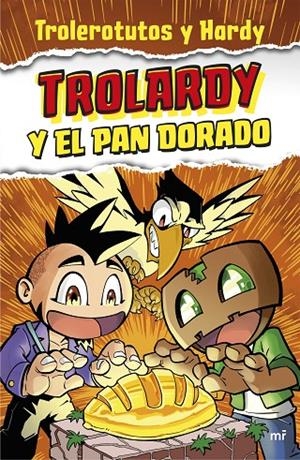 TROLARDY Y EL PAN DORADO | 9788427048065 | TROLEROTUTOS Y HARDY | Llibreria Ombra | Llibreria online de Rubí, Barcelona | Comprar llibres en català i castellà online
