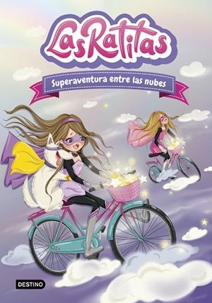 LAS RATITAS 4. SUPERAVENTURA ENTRE LAS NUBES | 9788408240143 | RATITAS, LAS | Llibreria Ombra | Llibreria online de Rubí, Barcelona | Comprar llibres en català i castellà online