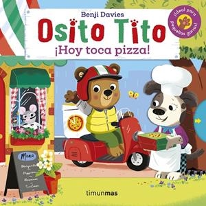 OSITO TITO. ¡HOY TOCA PIZZA! | 9788408233893 | DAVIES, BENJI | Llibreria Ombra | Llibreria online de Rubí, Barcelona | Comprar llibres en català i castellà online