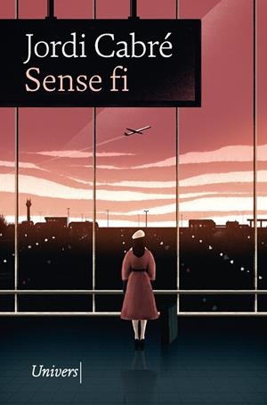 SENSE FI | 9788418375194 | CABRÉ, JORDI | Llibreria Ombra | Llibreria online de Rubí, Barcelona | Comprar llibres en català i castellà online