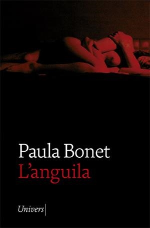 L'ANGUILA | 9788418375156 | BONET, PAULA | Llibreria Ombra | Llibreria online de Rubí, Barcelona | Comprar llibres en català i castellà online
