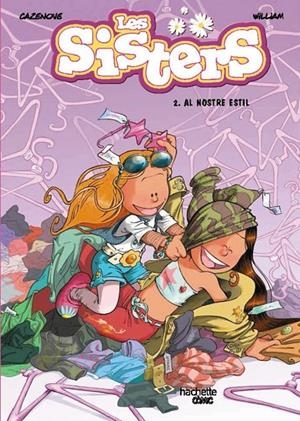 LES SISTERS 2. AL NOSTRE ESTIL | 9788418182204 | CAZENOVE, CHRISTOPHE | Llibreria Ombra | Llibreria online de Rubí, Barcelona | Comprar llibres en català i castellà online