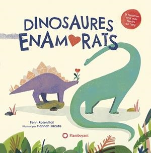 DINOSAURES ENAMORATS | 9788418304156 | ROSENTHAL, FENN | Llibreria Ombra | Llibreria online de Rubí, Barcelona | Comprar llibres en català i castellà online