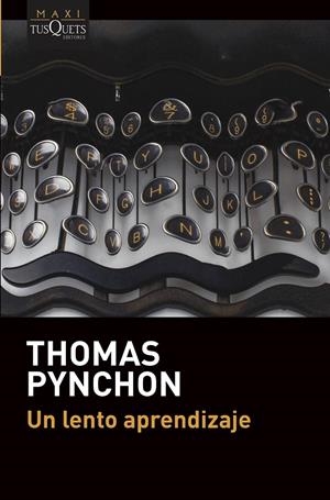UN LENTO APRENDIZAJE | 9788490669389 | PYNCHON, THOMAS | Llibreria Ombra | Llibreria online de Rubí, Barcelona | Comprar llibres en català i castellà online