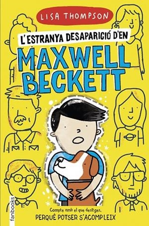 L'ESTRANYA DESAPARICIÓ D'EN MAXWELL BECKETT | 9788418327360 | THOMPSON, LISA | Llibreria Ombra | Llibreria online de Rubí, Barcelona | Comprar llibres en català i castellà online