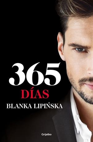 365 DÍAS («TRILOGÍA 365 DÍAS» 1) | 9788425360589 | LIPI#SKA, BLANKA | Llibreria Ombra | Llibreria online de Rubí, Barcelona | Comprar llibres en català i castellà online