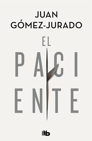 EL PACIENTE | 9788413142715 | GÓMEZ-JURADO, JUAN | Llibreria Ombra | Llibreria online de Rubí, Barcelona | Comprar llibres en català i castellà online