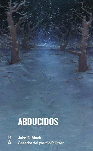 ABDUCIDOS | 9788409111350 | MACK, JOHN | Llibreria Ombra | Llibreria online de Rubí, Barcelona | Comprar llibres en català i castellà online