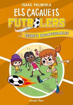 CACAUETS FUTBOLERS 3. SECRETS INCONFESSABLES | 9788418444029 | PALMIOLA, ISAAC | Llibreria Ombra | Llibreria online de Rubí, Barcelona | Comprar llibres en català i castellà online