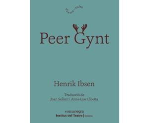 PEER GYNT | 9788418022814 | IBSEN, HENRIK | Llibreria Ombra | Llibreria online de Rubí, Barcelona | Comprar llibres en català i castellà online