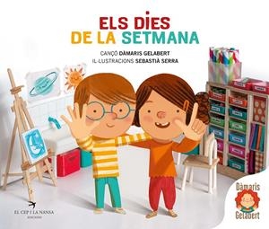 ELS DIES DE LA SETMANA | 9788418522284 | GELABERT, DÀMARIS | Llibreria Ombra | Llibreria online de Rubí, Barcelona | Comprar llibres en català i castellà online