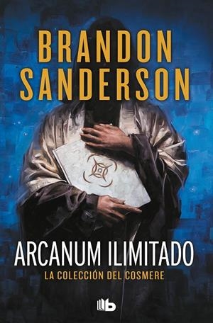 ARCANUM ILIMITADO | 9788413143408 | SANDERSON, BRANDON | Llibreria Ombra | Llibreria online de Rubí, Barcelona | Comprar llibres en català i castellà online
