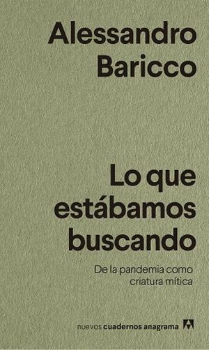 LO QUE ESTÁBAMOS BUSCANDO | 9788433916518 | BARICCO, ALESSANDRO | Llibreria Ombra | Llibreria online de Rubí, Barcelona | Comprar llibres en català i castellà online