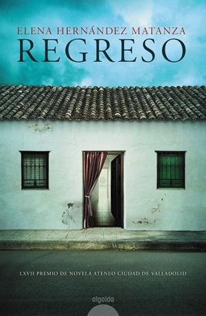REGRESO | 9788491894926 | HERNÁNDEZ MATANZA, ELENA | Llibreria Ombra | Llibreria online de Rubí, Barcelona | Comprar llibres en català i castellà online