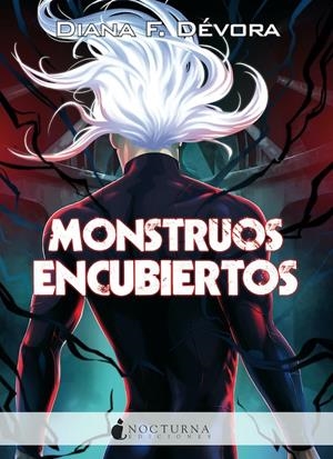 MONSTRUOS ENCUBIERTOS | 9788417834982 | F. DÉVORA, DIANA | Llibreria Ombra | Llibreria online de Rubí, Barcelona | Comprar llibres en català i castellà online