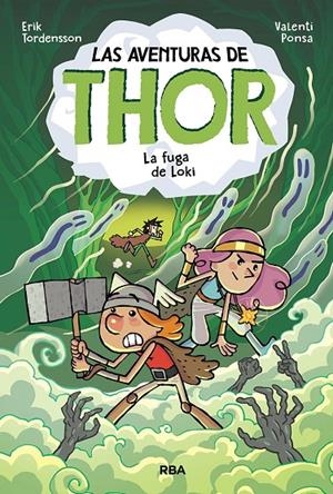 LAS AVENTURAS DE THOR 2. LA FUGA DE LOKI | 9788427221499 | TORDENSSON ERIK | Llibreria Ombra | Llibreria online de Rubí, Barcelona | Comprar llibres en català i castellà online