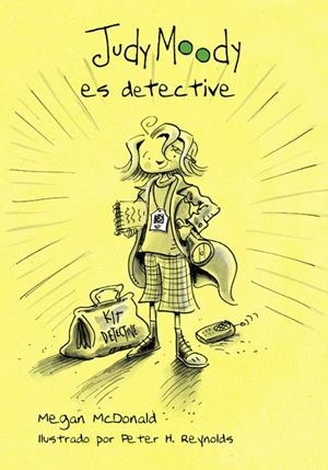 JUDY MOODY ES DETECTIVE (COLECCIÓN JUDY MOODY 9) | 9788420481005 | MCDONALD, MEGAN | Llibreria Ombra | Llibreria online de Rubí, Barcelona | Comprar llibres en català i castellà online