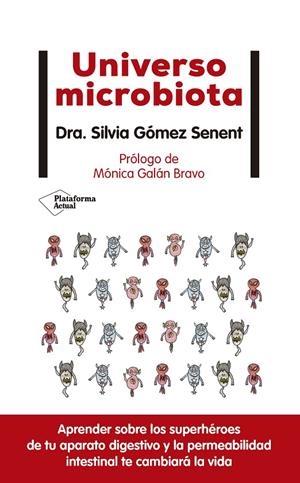 UNIVERSO MICROBIOTA | 9788418285974 | GÓMEZ SENENT, SILVIA | Llibreria Ombra | Llibreria online de Rubí, Barcelona | Comprar llibres en català i castellà online