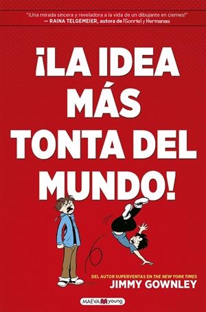 ¡LA IDEA MÁS TONTA DEL MUNDO! | 9788418184451 | GOWNLEY, JIMMY | Llibreria Ombra | Llibreria online de Rubí, Barcelona | Comprar llibres en català i castellà online