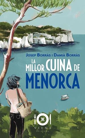LA MILLOR CUINA DE MENORCA | 9788417998486 | BORRÀS ANGLADA, JOSEP/BORRÀS BARBER, DAMIÀ | Llibreria Ombra | Llibreria online de Rubí, Barcelona | Comprar llibres en català i castellà online