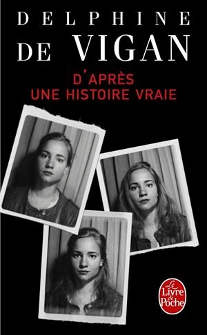 D'APRES UNE HISTOIRE VRAIE | 9782253068631 | VIGAN, DELPHINE DE | Llibreria Ombra | Llibreria online de Rubí, Barcelona | Comprar llibres en català i castellà online