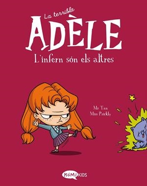 LA TERRIBLE ADÈLE VOL.2 L'INFERN SON ELS ALTRES | 9788412257137 | MR TAN | Llibreria Ombra | Llibreria online de Rubí, Barcelona | Comprar llibres en català i castellà online