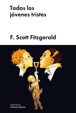 TODOS LOS JÓVENES TRISTES | 9788418236921 | FITZGERALD, FRANCIS SCOTT | Llibreria Ombra | Llibreria online de Rubí, Barcelona | Comprar llibres en català i castellà online