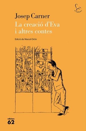 LA CREACIÓ D'EVA I ALTRES CONTES | 9788429779554 | CARNER PUIGORIOL, JOSEP | Llibreria Ombra | Llibreria online de Rubí, Barcelona | Comprar llibres en català i castellà online