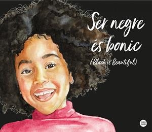 SER NEGRE ÉS BONIC (BLACK IS BEAUTIFUL) | 9788418444296 | MANDJE, MAGDA | Llibreria Ombra | Llibreria online de Rubí, Barcelona | Comprar llibres en català i castellà online