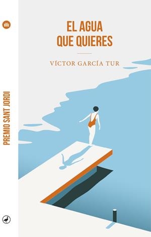 EL AGUA QUE QUIERES | 9788418059605 | GARCÍA TUR, VÍCTOR | Llibreria Ombra | Llibreria online de Rubí, Barcelona | Comprar llibres en català i castellà online