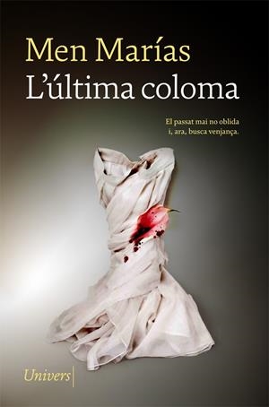 L'ÚLTIMA COLOMA | 9788417868864 | MARÍAS, MEN | Llibreria Ombra | Llibreria online de Rubí, Barcelona | Comprar llibres en català i castellà online