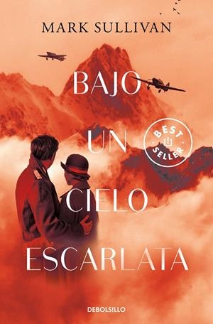 BAJO UN CIELO ESCARLATA | 9788466351744 | SULLIVAN, MARK T. | Llibreria Ombra | Llibreria online de Rubí, Barcelona | Comprar llibres en català i castellà online