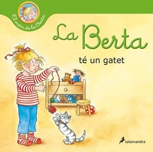 LA BERTA TÉ UN GATET (EL MÓN DE LA BERTA) | 9788418174995 | SCHNEIDER, LIANE | Llibreria Ombra | Llibreria online de Rubí, Barcelona | Comprar llibres en català i castellà online