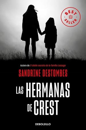LAS HERMANAS DE CREST | 9788466355599 | DESTOMBES, SANDRINE | Llibreria Ombra | Llibreria online de Rubí, Barcelona | Comprar llibres en català i castellà online