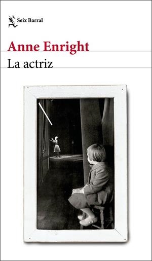 LA ACTRIZ | 9788432238703 | ENRIGHT, ANNE | Llibreria Ombra | Llibreria online de Rubí, Barcelona | Comprar llibres en català i castellà online