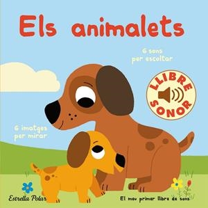 ELS ANIMALETS. EL MEU PRIMER LLIBRE DE SONS | 9788418443466 | BILLET, MARION | Llibreria Ombra | Llibreria online de Rubí, Barcelona | Comprar llibres en català i castellà online