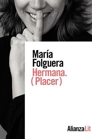 HERMANA. (PLACER) | 9788413623559 | FOLGUERA, MARÍA | Llibreria Ombra | Llibreria online de Rubí, Barcelona | Comprar llibres en català i castellà online